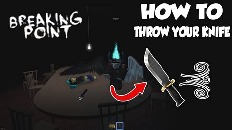 How to Throw a Knife in Roblox Breaking Point